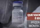 Vacina da Pfizer/BioNTech evitou todos os casos sintomáticos de Covid com variante sul-africana, dizem fabricantes