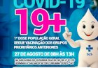 Prefeitura de Ceres comunica vacinação contra a covid 19 19+ dia 27 de agosto das 8 hrs às 13 hrs
