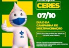 Ceres realiza Campanha de Multivacinação para crianças e adolescentes menores de 15 anos