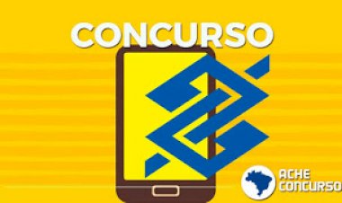 Concurso do Banco do Brasil: Confira as Vagas, cargos e a data de inscrições.