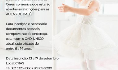 A Prefeitura de Ceres informa a toda a comunidade que está com inscrições abertas para grupos de balé