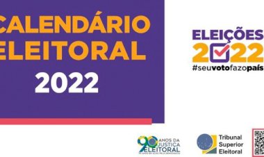 Consulte as principais datas do Calendário Eleitoral 2022