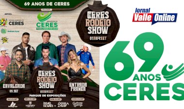 Ceres 69 anos: Prefeitura apresenta programação do aniversário da cidade