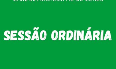 Câmara Municipal de Ceres realiza a 2ª Sessão Ordinária do mês de março de 2025
