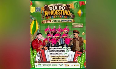 Uruana se prepara para três dias de muita cultura com Festa Junina e 1ª Edição do Dia do Nordestino