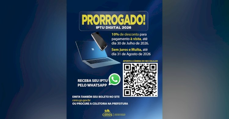 Prefeitura de Ceres oferece 10(%) de desconto para pagamento do IPTU à vista